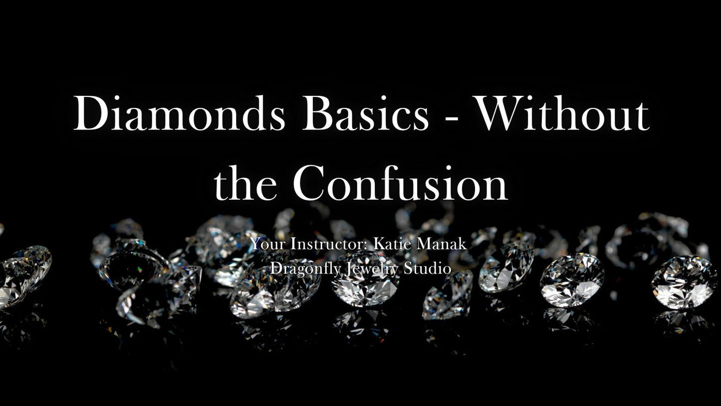 Diamond Basics Without the Confusion