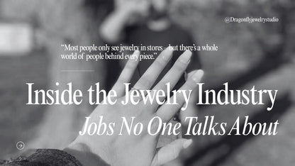 Inside the Jewelry Industry: Jobs No One Talks About (Live Online Workshop)