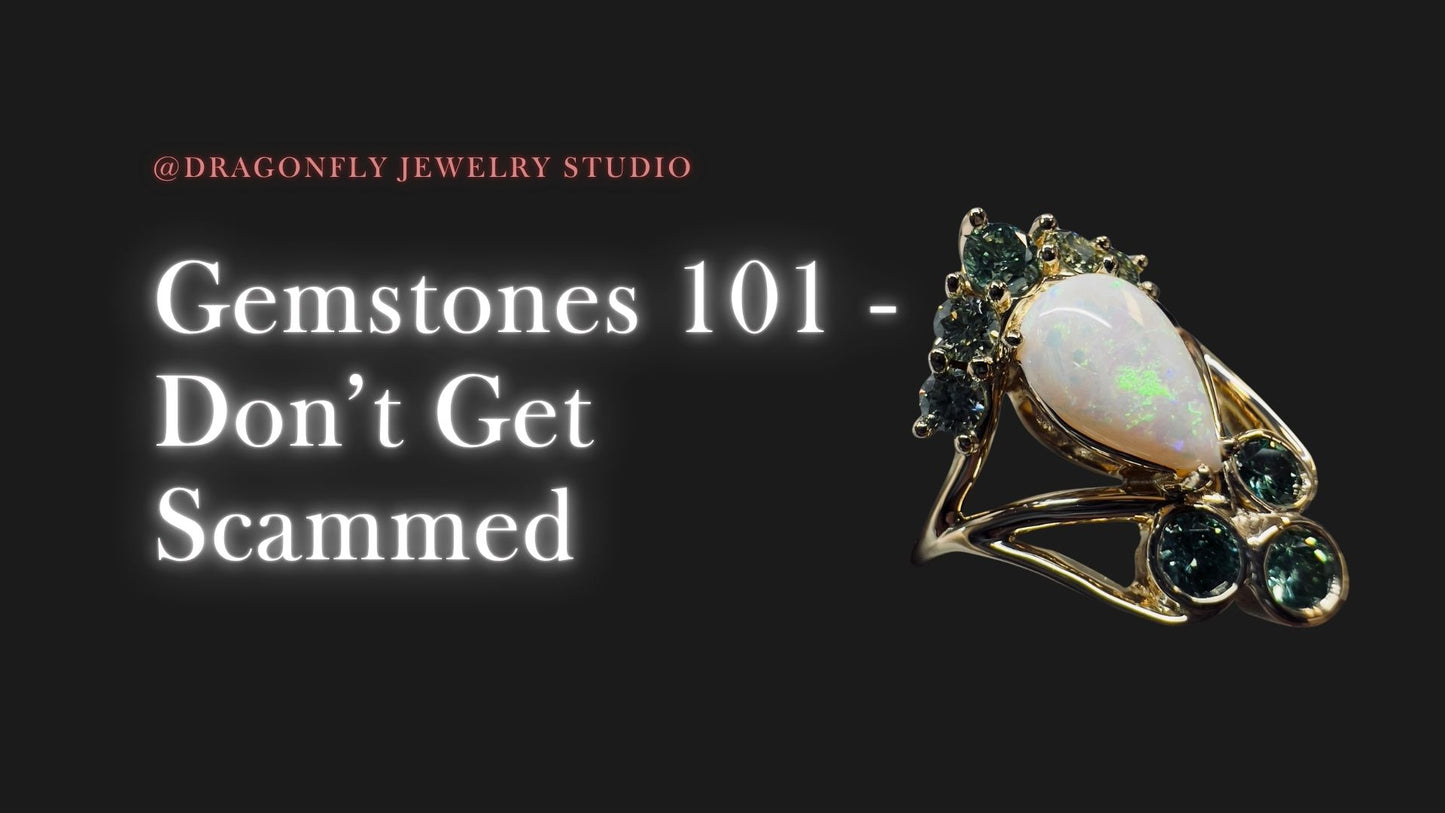 Gemstones 101 – Don’t Get Scammed